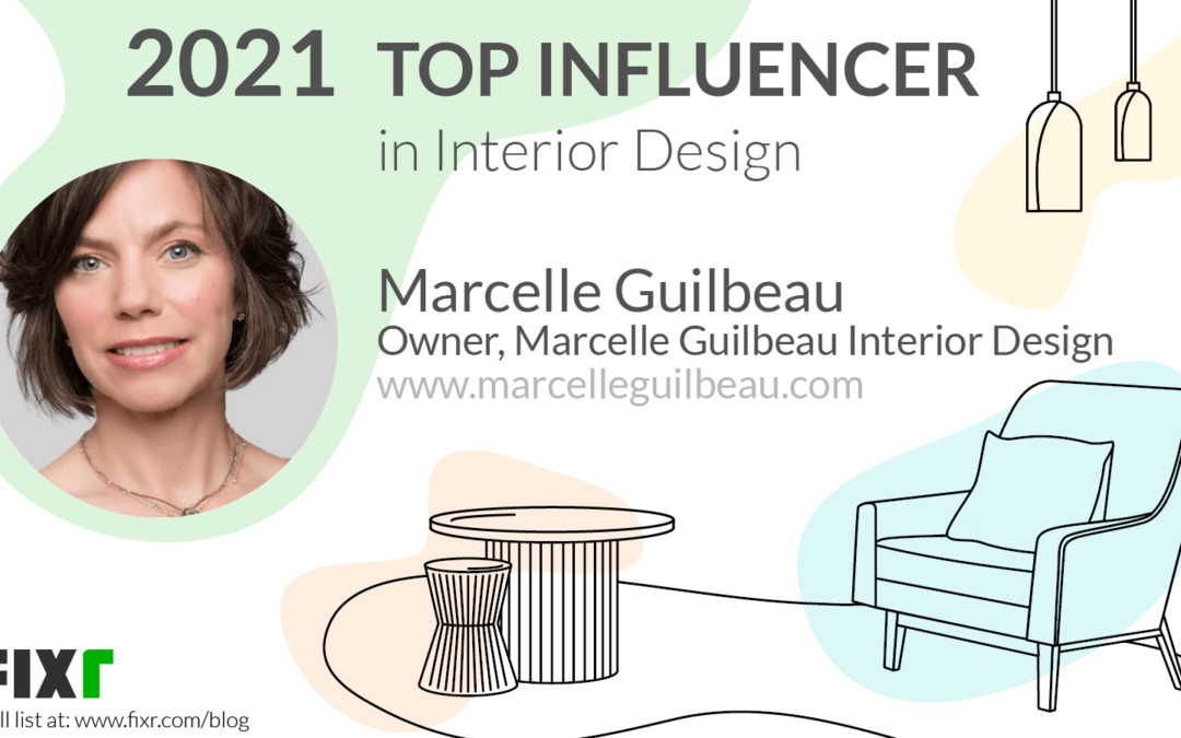 Marcelle Guilbeau: Top 200 Influencer in the Interior Design Industry 2021